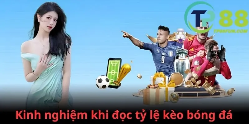 Mẹo hay giúp đọc kèo bóng đá chuẩn xác